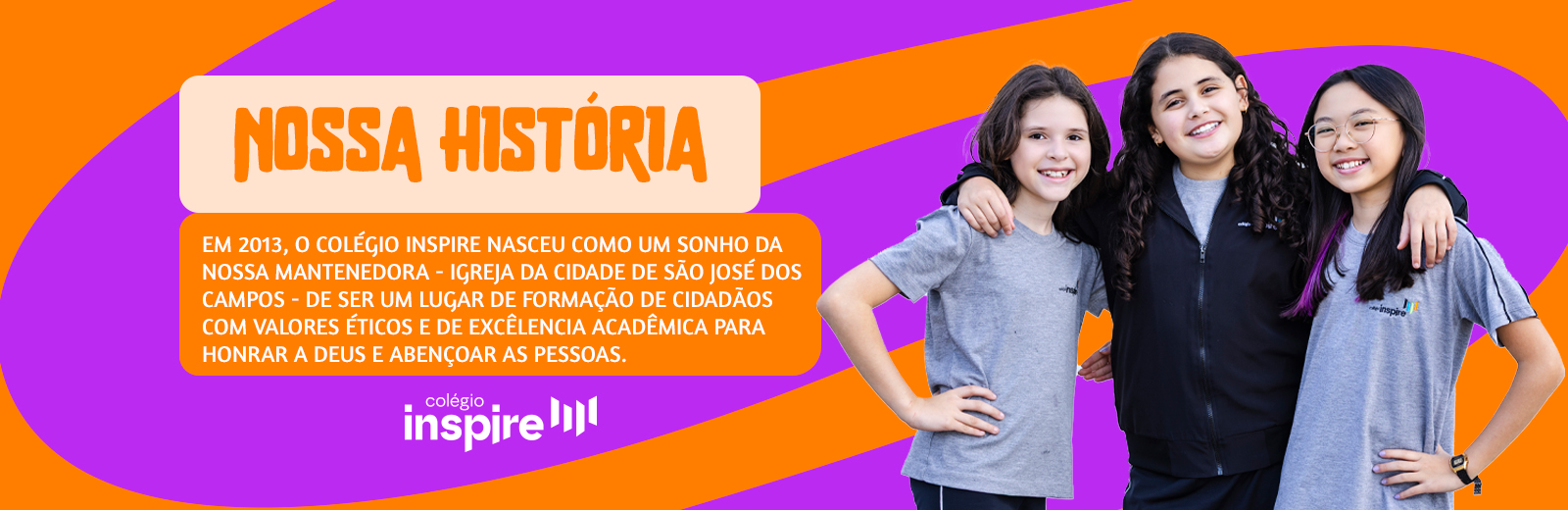 Nossa História- Colégio Inspire